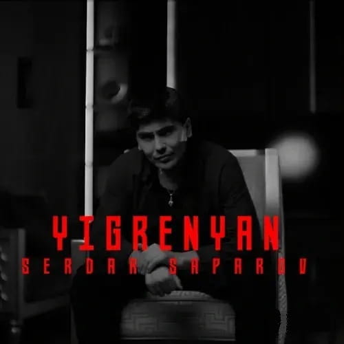Serdar Saparow Yigrenyan MP3 indir
